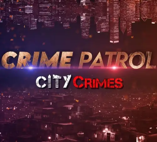 Crime patrol city crimes - 7starHD