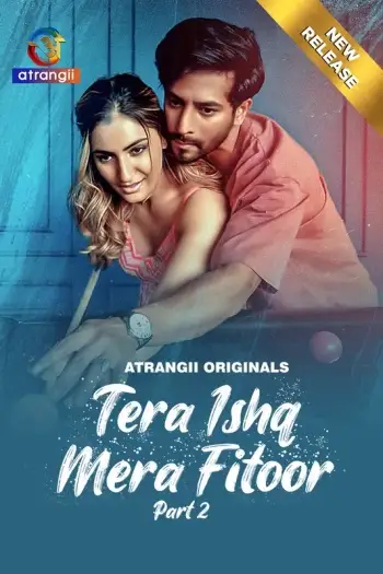 Tera ishq mera fitoor part 2 - 7starHD