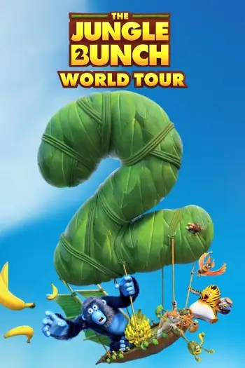 The jungle bunch 2 world tour - 7starHD