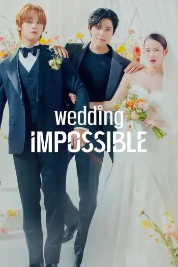 wedding impossible 2025 , 7star-hd