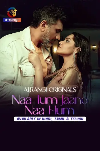 naa tum jaano naa hum 2025 , 7star-hd