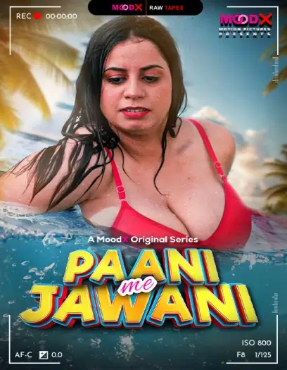 paani me jawani bts 2025 , 7star-hd