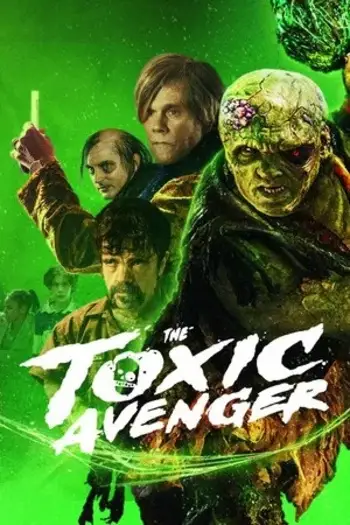 the toxic avenger 2025 , 7star-hd