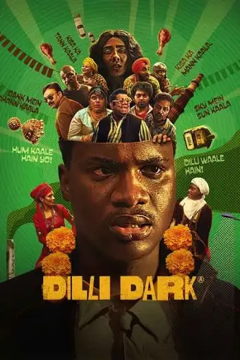 dilli dark 2023